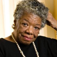 Maya Angelou